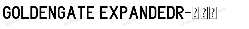 GoldenGate ExpandedR字体转换